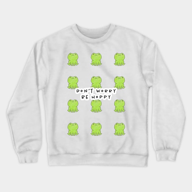 Frog Pun be hoppy Crewneck Sweatshirt by Uwaki